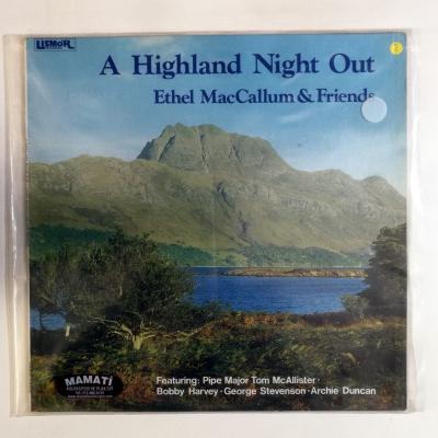 A Highland Night Out / Ethel MacCALLUM & FRIENDS  - Plak