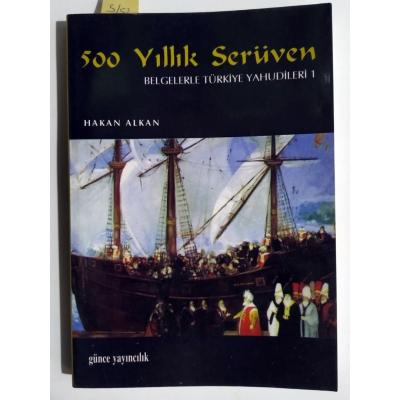 500 Yıllık Serüven / Hakan ALKAN - Kitap