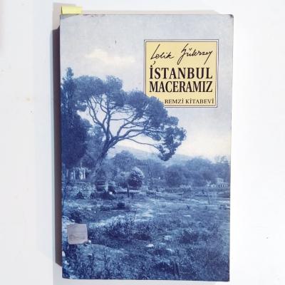 İstanbul Maceramız - Çelik GÜLERSOY - Kitap
