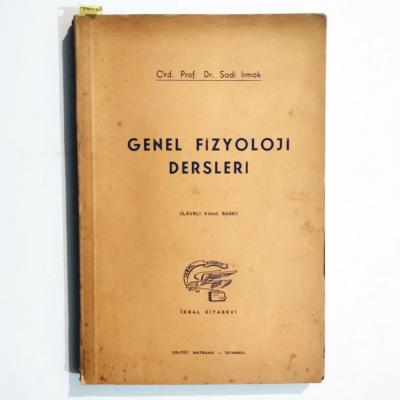 Genel Fizyoloji Dersleri - Ord. Prof. Dr. Sadi Irmak / Kitap