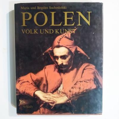 Polen - Volk Und Kunst / Suchodolska, Maria; Suchodolski, Bogdan - Kitap