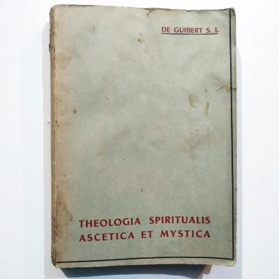Theologıa Spırıtuals Ascetica Et Mystıca - De Guıbert S.I - Kitap