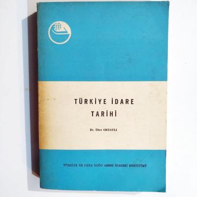 Türkiye İdare Tarihi - Dr. İlber Ortaylı - Kitap