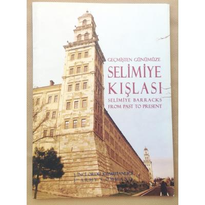 Geçmişten Günümüze Selimiye Kışlası  Selimiye Barracks from past to present - Kitap