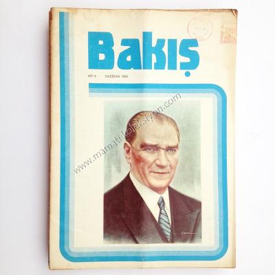 Bakış aylık kültür dergisi Atatürk kapaklı Sayı : 497 - Haziran 1985 - Kitap