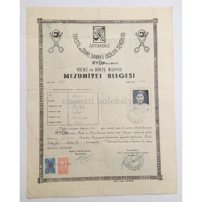 İstanbul Tekstil ve Örme Sanayii İşçileri sendikası EYÜP Şubesi  Biçki ve Dikiş Kursu Mezuniyet Belgesi - 1942 - Efemera