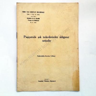 Psişiyatride şok tedavilerinden aldığımız neticeler Tıp Eczacılık Efemeraları Türk Tıp Cemiyeti Mecmuası 1941 - Efemera