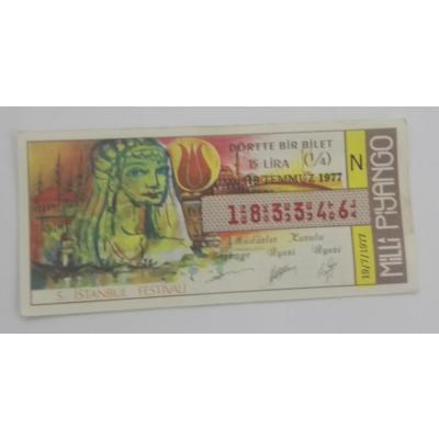 19 Temmuz 1977 - Dörtte bir bilet - Milli Piyango bileti  5. İstanbul festivali - Efemera