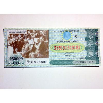 9 Ağustos 1998 - Dörtte bir bilet  - Milli piyango bileti Atatürk, Ankara Kız lisesi öğrencileriyle Gazi Orman çiftliğinde 1934 - Efemera