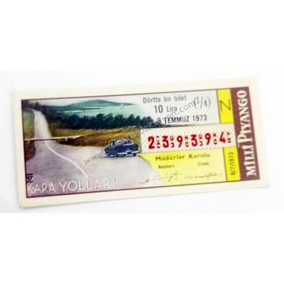 9 Temmuz 1973 Dörtte bir bilet  - Milli Piyango bileti Otomobil, Karayolları - Efemera