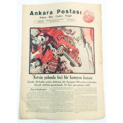 Ankara Postası gazetesi - 14 Nisan 1948 Artvin yolunda kaza Ankara, Bolu, Çankırı, Yozgat, Zonguldak - Efemera