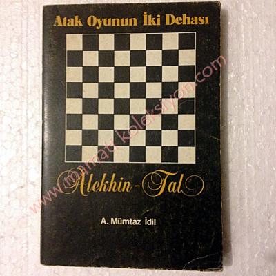Atak oyunun iki dehası Alekhin - Tal Satranç Kitapları - Kitap
