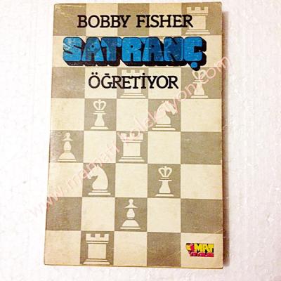 Bobby Fisher Satranç öğretiyor Satranç Kitapları 1. Kitap - Kitap