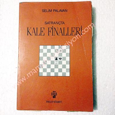 Satrançta Kale Finalleri Satranç Kitapları İTÜ - Kitap