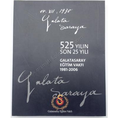 525 Yılın son 25 yılı 14, 12, 1930 Galatasaray Eğitim Vakfı - Kitap