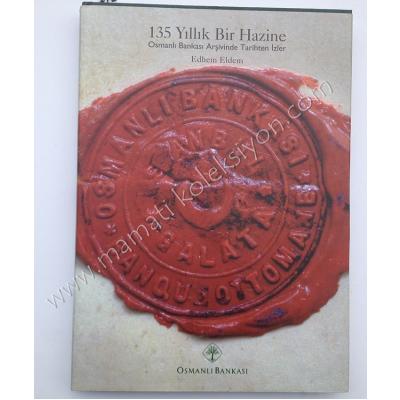 Osmanlı Bankası arşivinde tarihten izler 135 yıllık bir hazine - Kitap