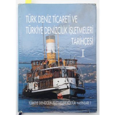 Türk deniz ticareti ve Türkiye'de Denizcilik İşletmeleri tarihçesi 1 - Kitap