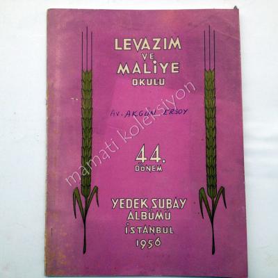 Levazım ve Maliye Okulu 44. dönem Yedek Subay Albümü 1956 - Kitap
