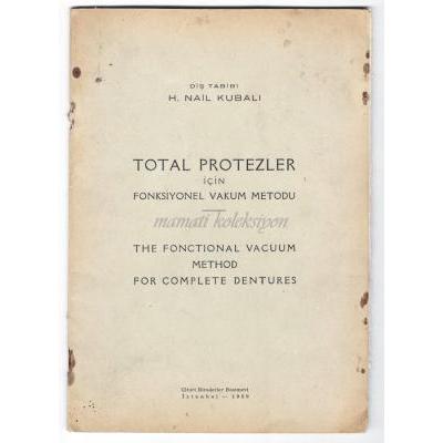 Total protezler için fonksiyonel vakum metodu Dişçilik tarihi - Kitap