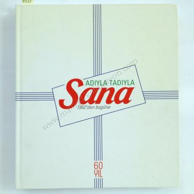 Adıyla tadıyla SANA  1952'den bugüne 60 yıl - Kitap