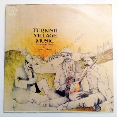 Turkish Village Music recorded in Turkey by Laxmi G. Tewari - Plak