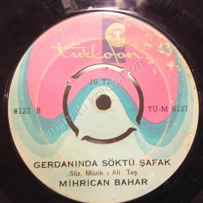 Horozlar uyanmış öter, Gerdanında söktü şafak  Türkçe 45'lik Plak - Plak